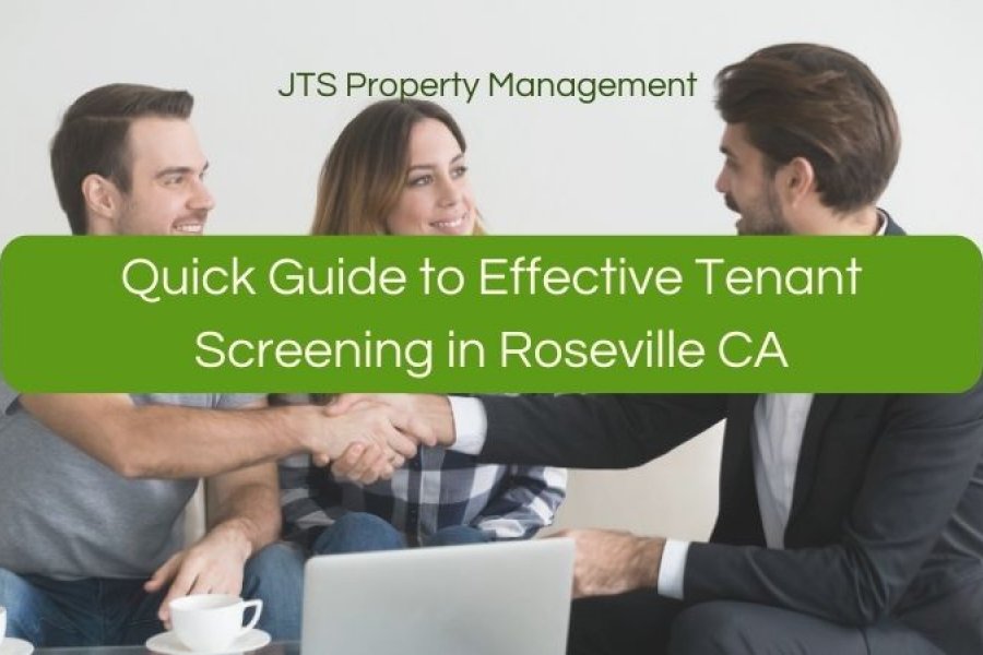 Quick Guide to Effective Tenant Screening in Roseville CA